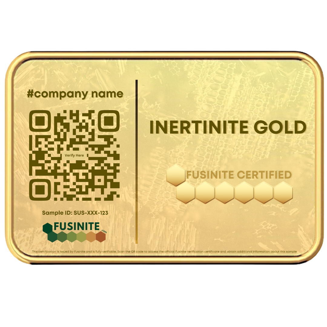 Inertinite Gold Certification – Fusinite